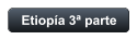 Etiopía 3ª parte